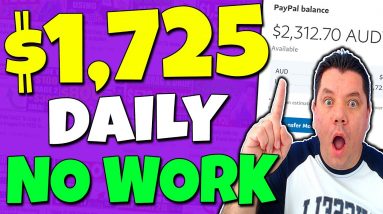 EARN $1,725.90 Per Day "DOING NO WORK" On Autopilot (Make Money Online)