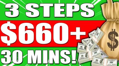 QUICK Way To Make $660+ In 3 EASY Steps (FULL TUTORIAL) Make Money Online