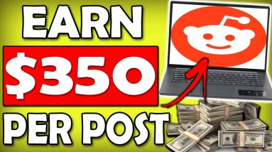 Secret To Making $350 Per Post On Reddit For FREE (Available Worldwide) Make Money Online