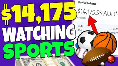 Earn $14,175+ In Passive Income Watching Sports - FREE & WORLDWIDE (Make Money Online)