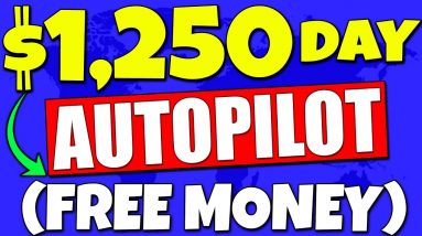 Earn $1,250 Really FAST On Autopilot For Free (WORLDWIDE) Make Money Online