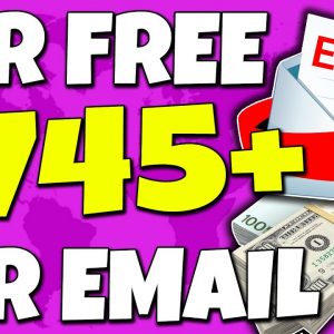 Earn $745.80 Per Email For FREE (Over and Over) Make Money Online