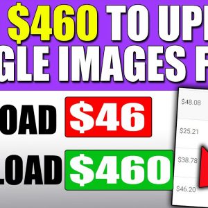 Make $460 Uploading and Downloading Google Images (FREE) Takes 5 Minutes (Make Money Online)