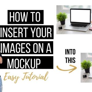 How to Insert Your Images on a MockUp  (Easy Tutorial)