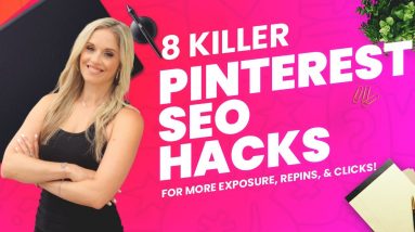 8 Pinterest SEO Hacks For More Clicks, Traffic, & Sales