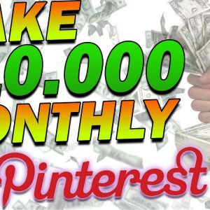 How To Make Money On Pinterest in 2021 For Beginners (Make $10,000 Month)