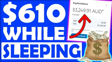 Make Money Online WHILE YOU SLEEP and Earn $600+ In Passive Income! (Worldwide)