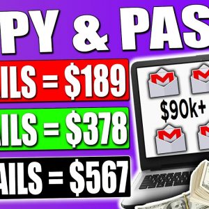 Copy & Paste Emails To Earn $1,000's Fast (FULL Tutorial - Worldwide) Make Money Online!