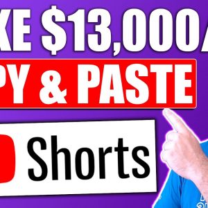Copy & Paste YouTube Shorts And Earn $13,000/Mo Without Making Videos 2021 (FULL TUTORIAL)
