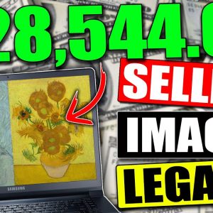 How To COPY Pictures & Earn $500 A Day For FREE By Selling Them - LEGALLY