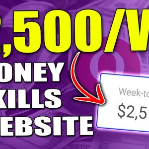 How To Make $2,500 a Week With Affiliate Marketing - No Skills, Money, or Website Required!