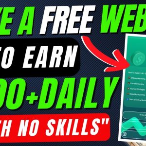 How To Make A Website For Free That Helps You Earn $500+ Daily