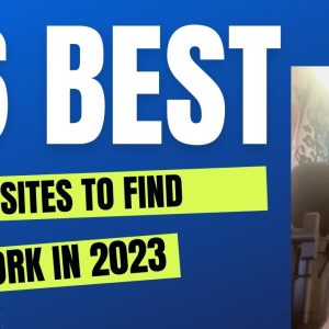 16 Best Websites to Find Work in 2023