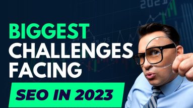 Biggest Challenges Facing SEO In 2023 (Survey Results Made by SEJ)