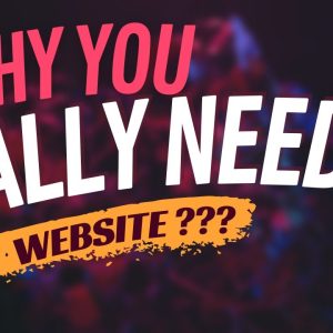 Step-By-Step Explanation of the Reasons to Have Your Own Website