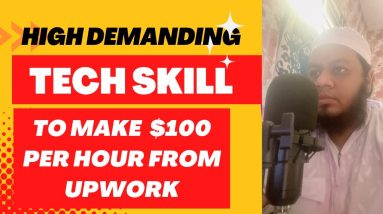 Upwork’s Top 10 Most in-Demand Tech Skills to Make  $100 Per Hour