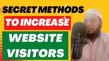 Apply The Secret Methods to Increase Website Visitors Before They KNOW You're even DOING IT!