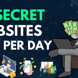 10 Secret Websites That Pay $100 a Day