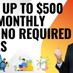 Earn up to $500 USD Monthly with No Required Skills