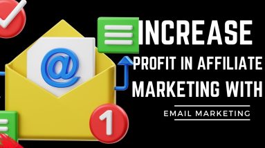 Unleashing Affiliate Email Marketing Secrets to Make Money Online from Affiliate Marketing