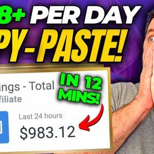 Make $788+ In Affiliate Marketing Sales in 12 Mins By Copying & Pasting (EASY, FREE & LEGAL!)