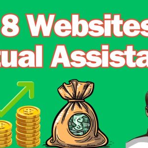 Need Job ? Try These Top 8 Virtual Assistant Job Marketplaces to Make Money Online from Home