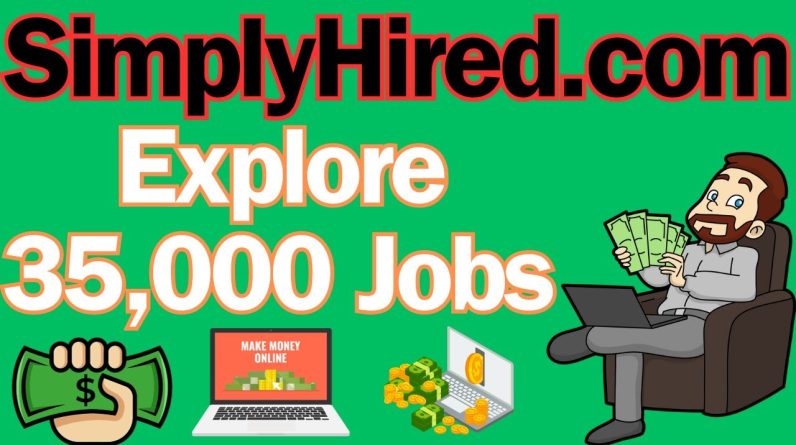 How to Make Money Online from www.simplyhired.com and Explore 35,000 Jobs