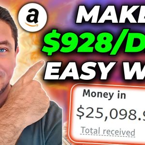 How to Start Amazon Affiliate Marketing as a Beginner | STEP BY STEP | Easy Way To Make $928 a Day!